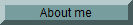About Me